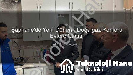 Şaphane’de Yeni Dönem: Doğalgaz Konforu Evlere Ulaştı!
