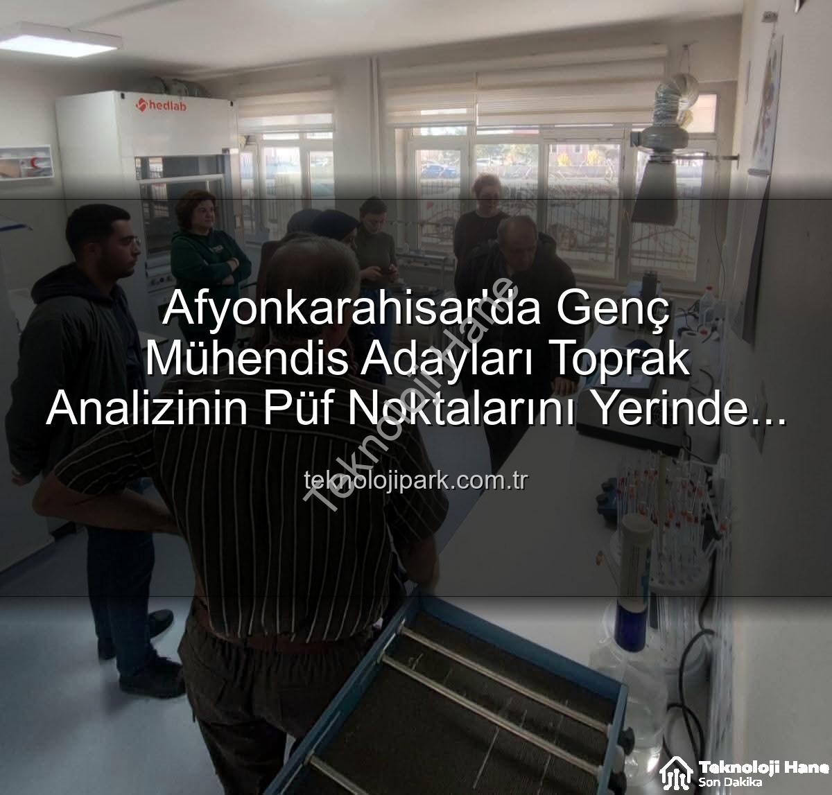 toprak ve sulama suyu analiz - Gıda Mühendisliği Öğrencileri Toprak ve Sulama Suyu Analiz Laboratuvarında Bilgi Tazeledi