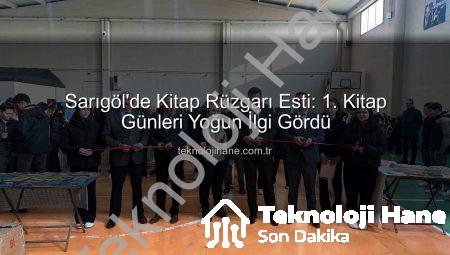 Sarıgöl’de Kitap Rüzgarı Esti: 1. Kitap Günleri Yoğun İlgi Gördü