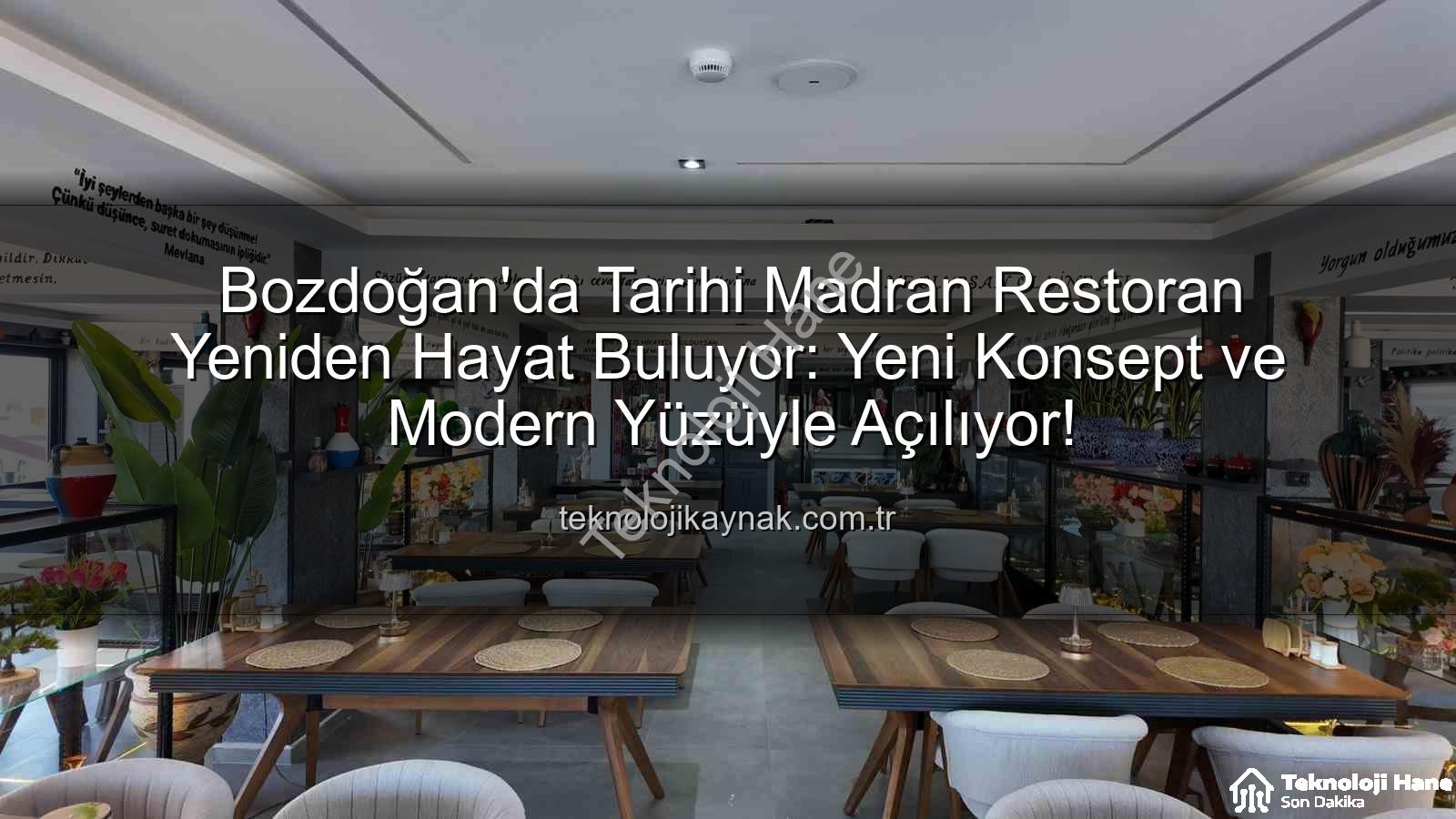 Madran Restoran - Bozdoğan'ın Gözdesi Madran Restoran Yeniden Açılıyor: Yeni Konsept, Yepyeni Bir Deneyim!
