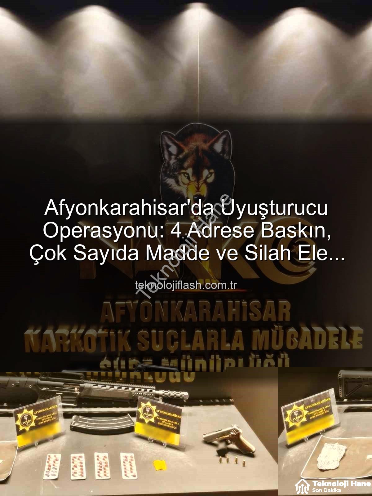 Afyonkarahisar uyuşturucu operasyonu - Afyonkarahisar'da Nefes Kesen Operasyon: 4 Adrese Eş Zamanlı Baskın! Uyuşturucu ve Silahlar Ele Geçirildi