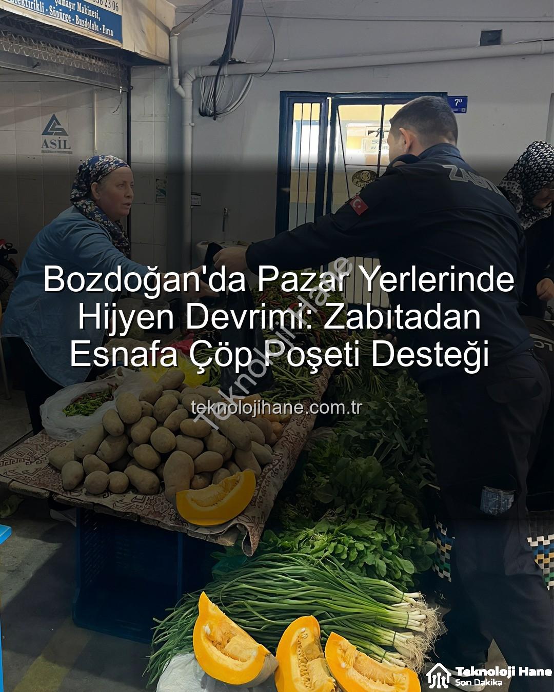 pazar yeri hijyeni - Bozdoğan'da Pazar Yerlerinde Hijyen Devrimi: Zabıtadan Esnafa Çöp Poşeti Desteği