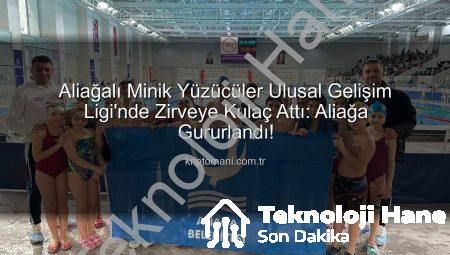 Aliağa’nın Minik Yüzücüleri Ulusal Gelişim Ligi’nde Zirveye Yerleşti: Aliağa Belediyesi AGM Spor Kulübü Başarısı