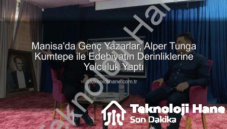 Manisa’da Genç Yazarlar, Alper Tunga Kumtepe ile Edebiyatın Derinliklerine Yolculuk Yaptı