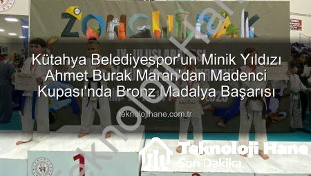 Kütahya Belediyespor’un Minik Yıldızı Ahmet Burak Maran’dan Madenci Kupası’nda Bronz Madalya Başarısı