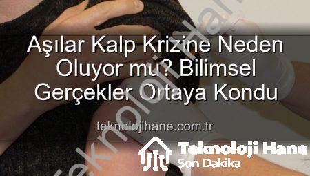Aşılar Kalp Krizine Neden Oluyor mu? Bilimsel Gerçekler Ortaya Kondu