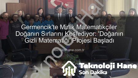 Germencik’te Minik Matematikçiler Doğanın Sırlarını Keşfediyor: ‘Doğanın Gizli Matematiği’ Projesi Başladı
