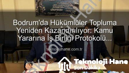 Bodrum’da Hükümlüler Topluma Yeniden Kazandırılıyor: Kamu Yararına İş Birliği Protokolü Teknolojihane’de!
